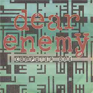 Dear Enemy - Computer One