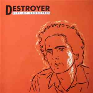 Destroyer  - City Of Daughters