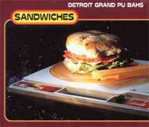 Detroit Grand Pu Bahs - Sandwiches