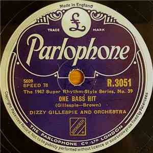 Dizzy Gillespie And Orchestra - One Bass Hit / Things To Come