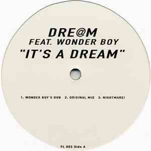Dre@m Feat. Wonder Boy - It's A Dream