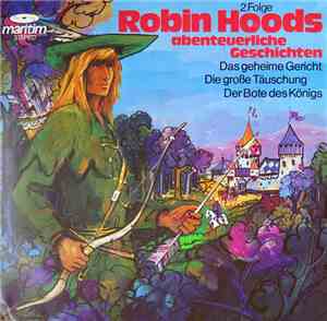 Ellen Baier -  Robin Hoods Abenteuerliche Geschichten 2. Folge