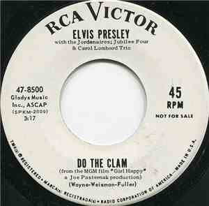 Elvis Presley - Do The Clam / You'll Be Gone