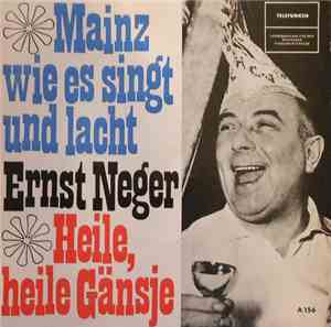 Ernst Neger - Mainz Wie Es Singt Und Lacht