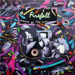 Firefall - Mirror Of The World