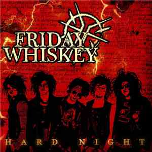 Friday Whiskey - Friday Whiskey