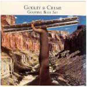 Godley & Creme - Goodbye Blue Sky