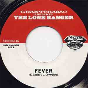Grant Phabao Presents The Lone Ranger - Fever