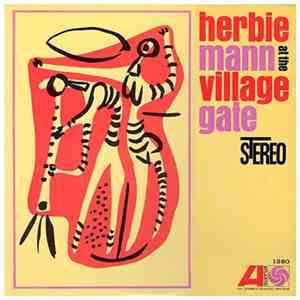 Herbie Mann - Herbie Mann At The Village Gate