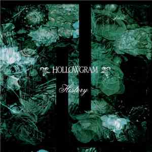 HOLLOWGRAM - History