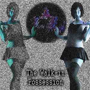 Humanfobia - The Walk-in Possession