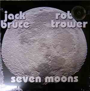 Jack Bruce • Robin Trower - Seven Moons