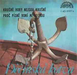 Jitka Molavcová / Karel Hála - Krušné Hory Nejsou Krušné / Proč Písně Voní Mi Loukou