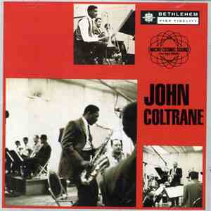 John Coltrane - The Bethlehem Years