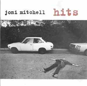 Joni Mitchell - Hits