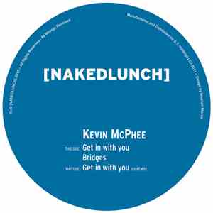 Kevin McPhee - Get In With You EP