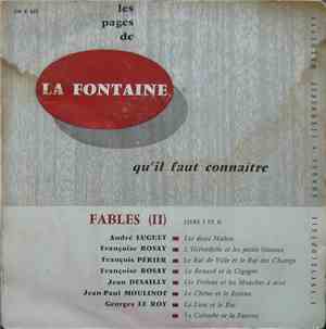 La Fontaine - Les Pages Qu'il Faut Connaître - La Fontaine - Fables (II)