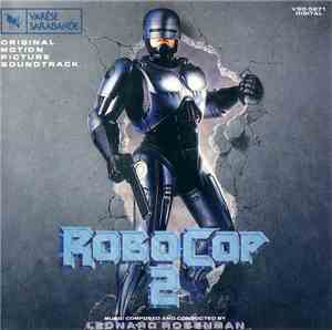 Leonard Rosenman - RoboCop 2 (Original Motion Picture Soundtrack)