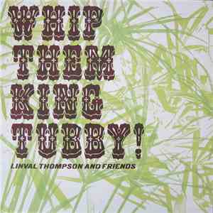 Linval Thompson - Whip Them King Tubby!