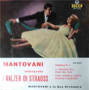 Mantovani E La Sua Orchestra - Mantovani Interpreta I Valzer Di Strauss - S ...