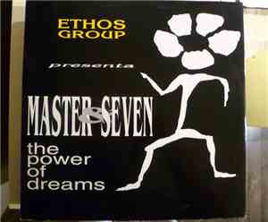 Master & Seven - The Power Of Dreams