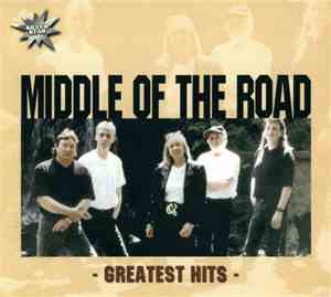 Middle Of The Road - Greatest Hits