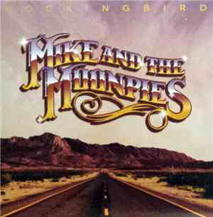 Mike And The Moonpies - Mockingbird