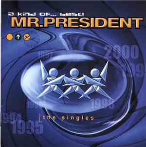 Mr. President - A Kind Of... Best