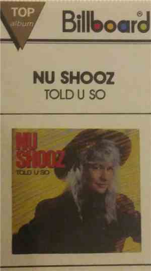 Nu Shooz - Told U So