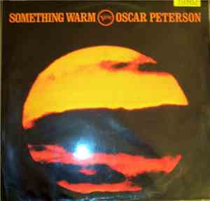 Oscar Peterson - Something Warm