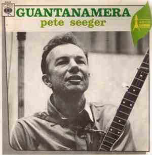 Pete Seeger - Guantanamera
