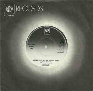 Richard Henry Dee - Where Have All My Friends Gone