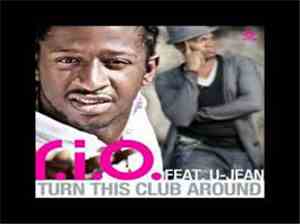 R.I.O. Feat. U-Jean - Turn This Club Around