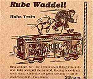 Rube Waddell - Hobo Train
