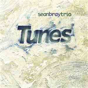 Sean Bray Trio - Tunes