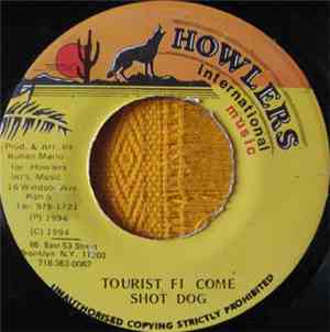 Shot Dog - Tourist Fi Come