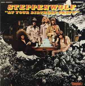 Steppenwolf - At Your Birthday Party