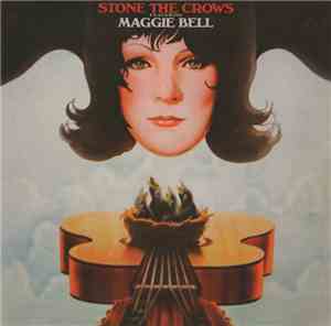 Stone The Crows Featuring Maggie Bell - Stone The Crows  Featuring Maggie B ...