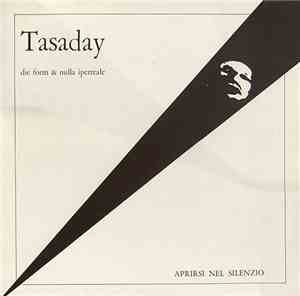 Tasaday, Die Form  & Nulla Iperreale - Aprirsi Nel Silenzio