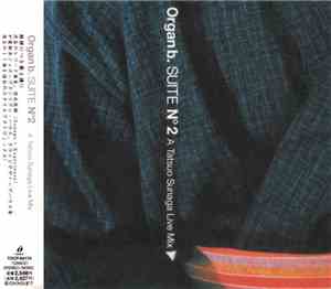 Tatsuo Sunaga - Organ B. Suite N°2 (A Tatsuo Sunaga Live Mix)