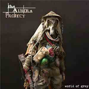The Aurora Project - World Of Grey