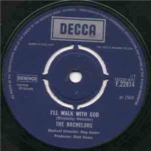 The Bachelors - I'll Walk With God
