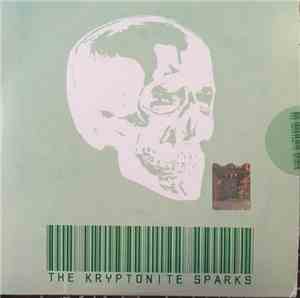 The Kryptonite Sparks - The Kryptonite Sparks