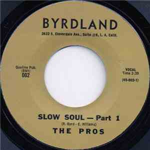 The Pros - Slow Soul
