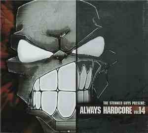 The Stunned Guys - Always Hardcore Vol 14