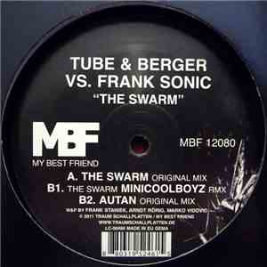Tube & Berger Vs. Frank Sonic - The Swarm