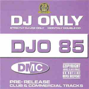 Various - DJ Only DJO 85