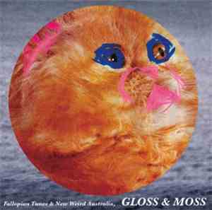 Various - New Weird Australia vs Fallopian Tunes, Gloss & Moss