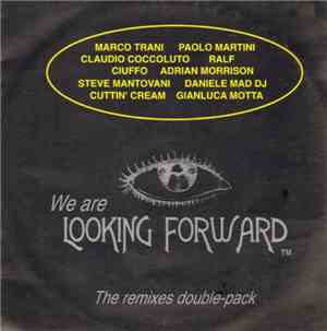 Various - We Are Looking Forward (The Remixes Double Pack)