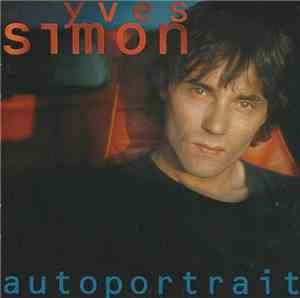 Yves Simon - Autoportrait
